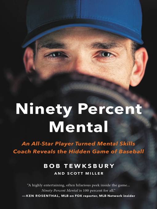 Title details for Ninety Percent Mental by Bob Tewksbury - Available